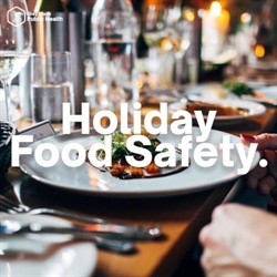 Practice safe food handling this holiday season