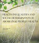 Health Inequities and Social Determinants of Aboriginal Peoples Health Booklet